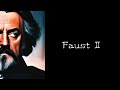 Faust Part II, by Johann Wolfgang von Goethe.｜Full audiobook｜English｜Novel｜