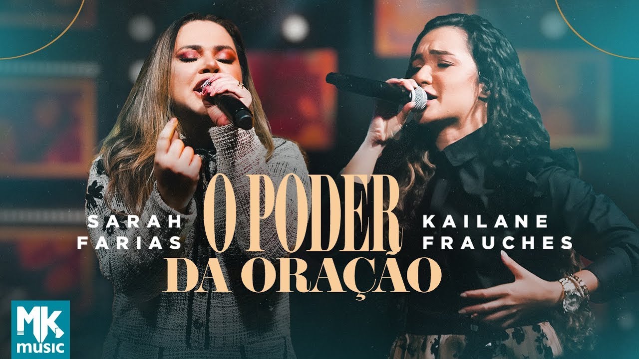 Sarah Farias e Kailane Frauches - O Poder da Oração (Ao Vivo)