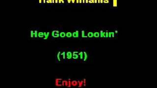 Hank Williams - Hey Good Looking (1951) The Original