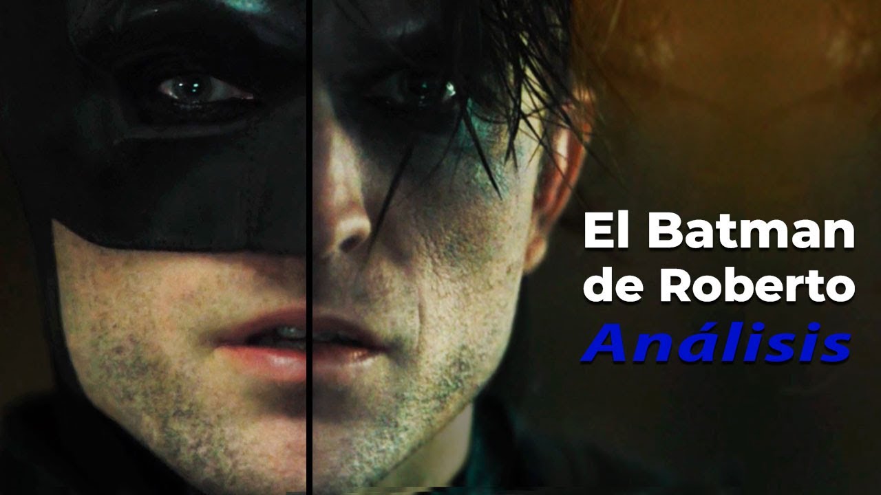 ¿El mejor Batman de todos los tiempos? | Análisis The Batman (2022)