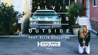 Calvin Harris ft  Ellie Goulding   Outside Hardwell Remix