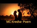 Mc Kresha - Poem (Lyrics)