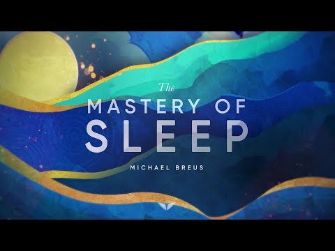 マイケル・ブリューズ博士との睡眠の達人 (The Mastery Of Sleep With Dr. Michael Breus)