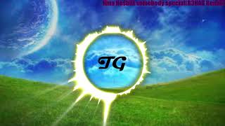 Nina Nesbitt -Somebody Special(R3HAB Remix)