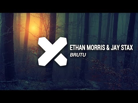 Ethan Morris & Jay Stax - Brutu