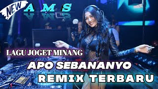 Download lagu LAGU JOGET MINANG  APO SEBANANYO REMIX TERBARU mp3