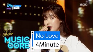 [HOT] 4MINUTE - No Love, 포미닛 - 노러브, Show Music core 20160206