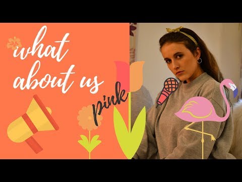 WHAT ABOUT US - Pink // cover by rebeka