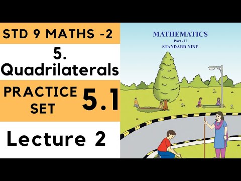 9th Maths 2 Geometry Practice Set 5.1 Lecture 2 Quadrilaterals Chapter 5| Std 9th Maharashtra Board