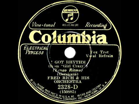 1930 Fred Rich - I Got Rhythm (Columbia version--Paul Small, vocal)