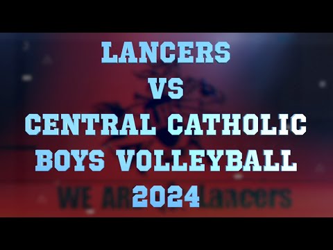LHS Boys Volleyball vs Central Catholic thumbnail