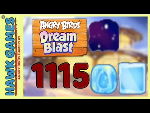 Angry Birds Dream Blast Level 1115 Extreme - Walkthrough, No Boosters