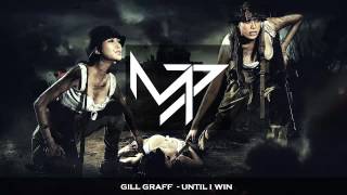 Gill Graff - Until I Win | HipHop {Explicit} |
