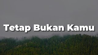 Download lagu Raisa, Rony Parulian - Tetap Bukan Kamu (Lirik) | Mix...Juicy Luicy, Ruang Senja, Sal Priadi, YOAN mp3 Download lagu Raisa, Rony Parulian - Tetap Bukan Kamu (Lirik) | Mix...Juicy Luicy, Ruang Senja, Sal Priadi, YOAN mp3