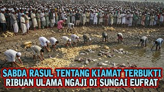 Download lagu TANDA AKHIR ZAMAN âť—RIBUAN ULAMA DUNIA GELAR NGAJI BESAR DI SUNGAI EUFRAT SESUAI SABDA NABI mp3 Download lagu TANDA AKHIR ZAMAN âť—RIBUAN ULAMA DUNIA GELAR NGAJI BESAR DI SUNGAI EUFRAT SESUAI SABDA NABI mp3