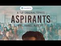 DE MAUKA ZINDAGI ASPIRANTS NILOTPAL BORA THE VIRAL FEVER