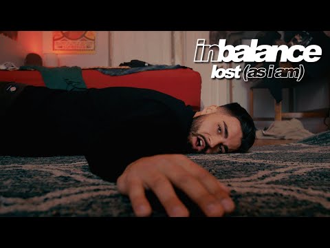In Balance - "Lost (As I Am)" (Official Music Video)