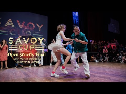 Savoy Cup 2024 - Open Strictly Final with Martín Burguez & His Rhythm Combo