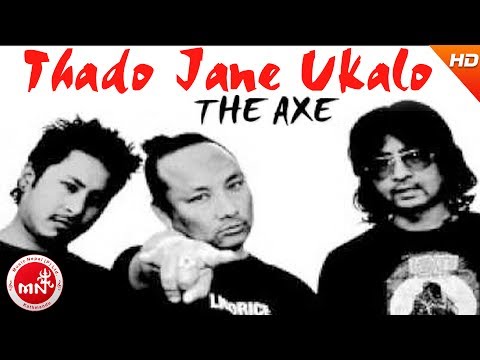 Thado Jane Ukalo | The Axe Band | Nepali Rock Song | Superhit Nepali Song | Nepali Pop Song