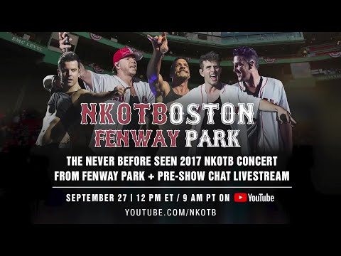 NKOTB LIVE at Fenway Park 2017 - #NKOTBOSTON Stays in the BHfamily