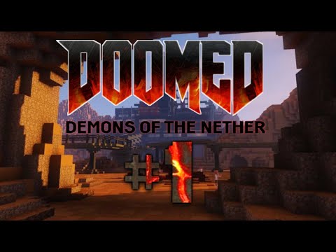 Minecraft.  We pass the map DOOMED: Demons of the Nether.  Part 1.