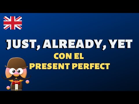 JUST, ALREADY & YET CON EL PRESENT PERFECT - INGLÉS PARA NIÑOS CON MR.PEA - ENGLISH FOR KIDS