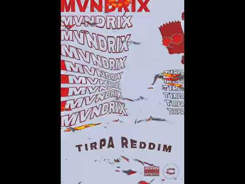 -MVNDRIX (TIRPA RIDDIM) [SOUNDBWOY.ENT]
