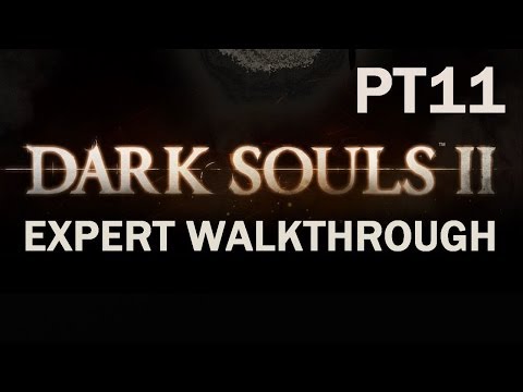 Darksouls 2 Expert Walkthrough PT11 - Dragon Slayer Ornstein