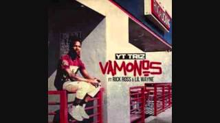 Yt Triz - Vamonos ft Rick Ross & Lil Wayne - 2015:GBETV @Yttirz @IAmDjMoney @gbetv_youtube