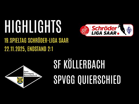 19. Spieltag Schröder-Liga Saar 2025/2026 SF Köllerbach - Spvgg Quierschied 2:1 