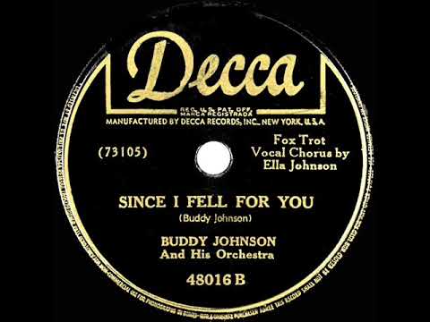 1st RECORDING OF: Since I Fell For You - Buddy Johnson (Ella Johnson, vocal) (1945)