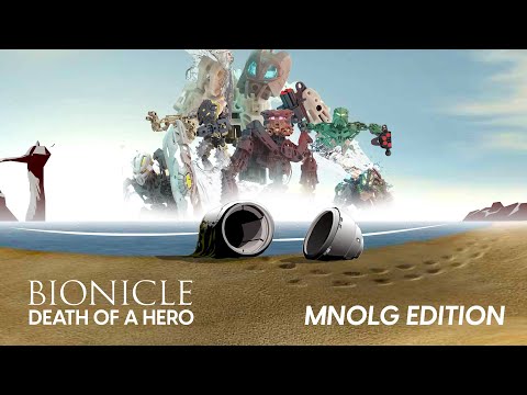(MNOLG Edition) BIONICLE: Death Of A Hero - Fan Film