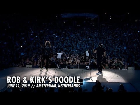 Metallica: Rob & Kirk's Doodle (Amsterdam, Netherlands - June 11, 2019)