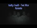 Tally Hall - Two Wuv Karaoke