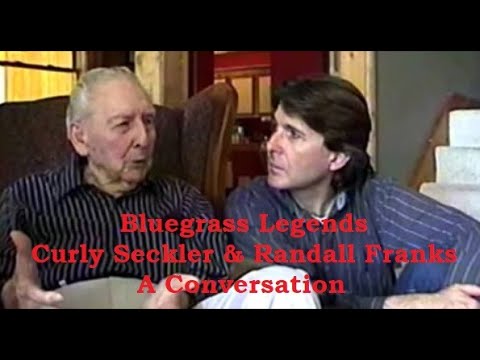 Bluegrass Legends - A Conversation with Curly Seckler and Randall Franks