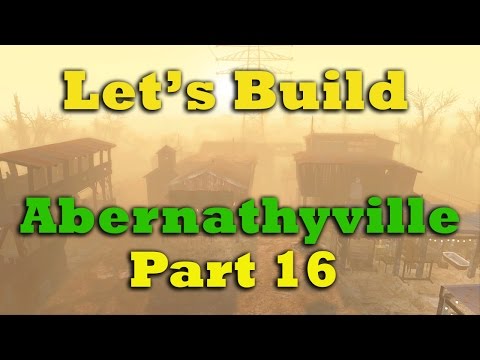 Fallout 4 Let's Build: Abernathyville Pt 16 (1,000 to 2,000 Subs Mega Project)
