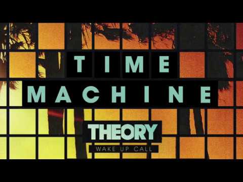 THEORY - Time Machine [OFFICIAL AUDIO]