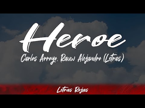 Carlos Arroyo, Rauw Alejandro - Héroe (Lyrics/Letra) | #WingLyrics