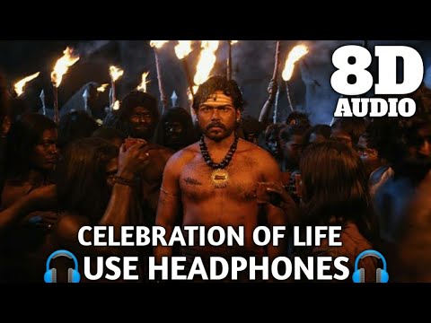 Celebration of Life 8D Audio Song|Aayirathil Oruvan|Use Headphones For Best Experience|Stay Calm