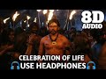 Celebration of Life 8D Audio Song|Aayirathil Oruvan|Use Headphones For Best Experience|Stay Calm