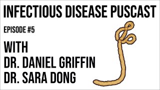 Infectious Disease Puscast #5