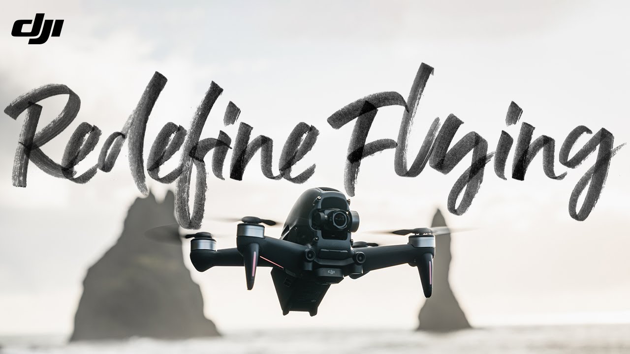 DJI FPV - Redefine Flying - YouTube