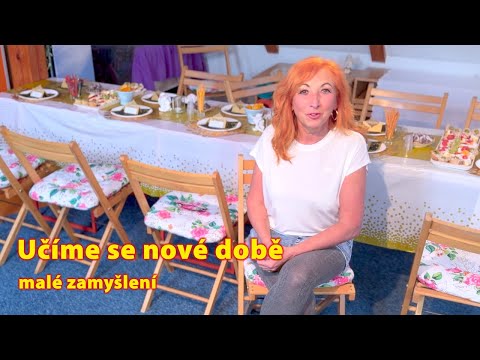 Zdenka Blechová: Učíme se nové době