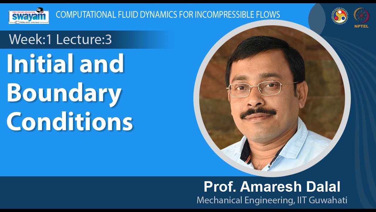 Lec 3: Initial and boundary conditions