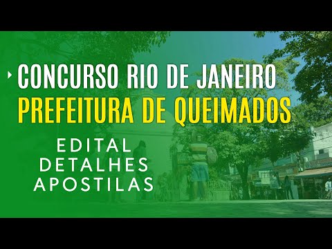 CONCURSO QUEIMADOS 2022 - Edital, Inscrição e Apostilas para Prefeitura de Queimados (RJ)