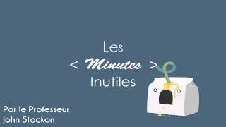 #43 Les minutes inutiles du professeur JohnStockon - Noir Desir L'homme pressé
