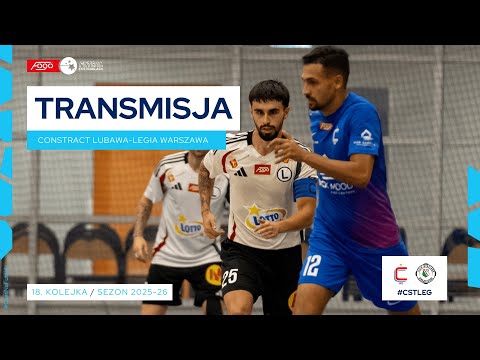 CONSTRACT LUBAWA-LEGIA WARSZAWA| NA ŻYWO | 18. KOLEJKA 2025/26