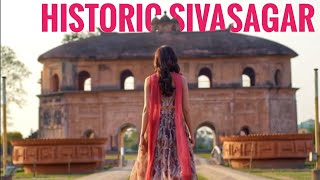 Our Sivasagar - historic place of Awsome Assam by Karishma Tanna