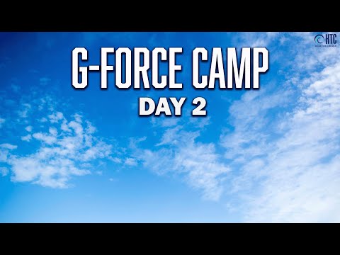 HTC - G-Force Camp (Day 2)