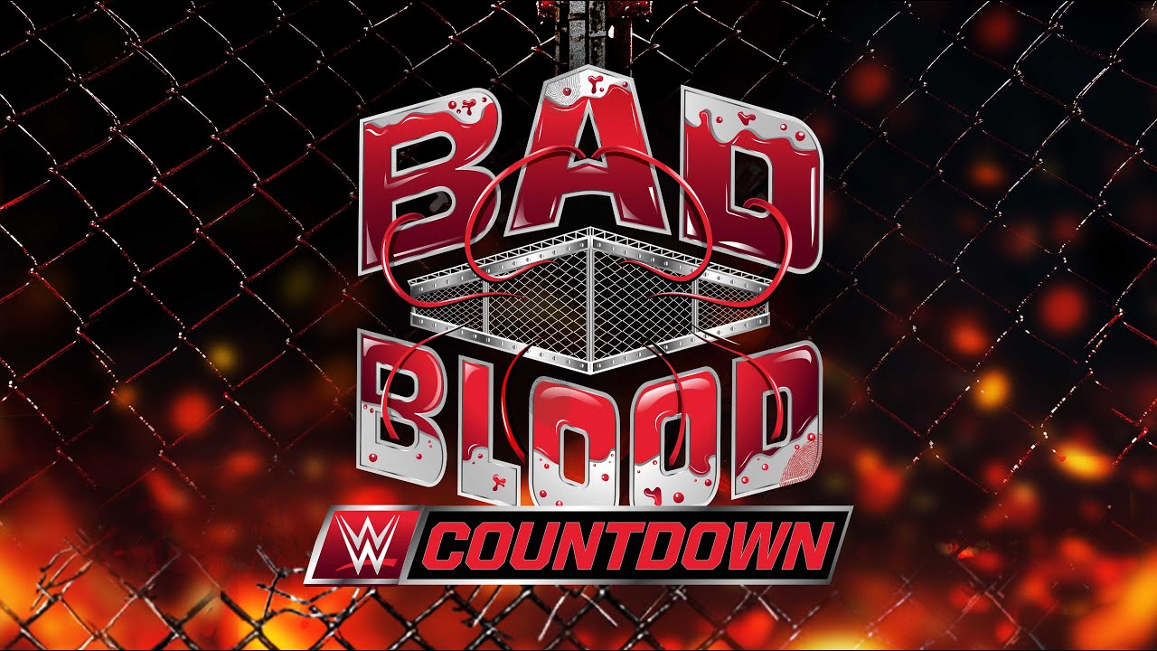 Countdown to WWE Bad Blood: Oct. 5, 2024
